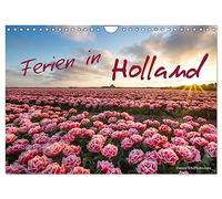 Ferien in Holland (Wandkalender 2026 DIN A4 quer), CALVENDO Monatskalender: Für Holland-Liebhaber und solche, die es werden wollen.