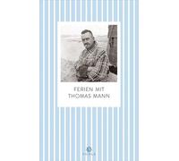 Ferien mit Thomas Mann