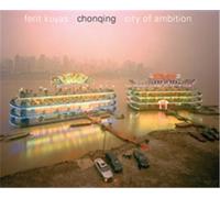 Ferit Kuyas Chongqing City of Ambition /anglais