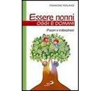 Ferland, F: Essere Nonni Oggi E Domani. Piaceri E Trabocchet