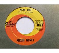 FERLIN HUSKY - near you 45 rpm single