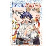 Fermat Kitchen T05 Yûgo Kobayashi (Auteur), Mathilde Vaillant (Traduction)