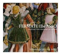Fermate Il Passo-Tracing the Origins of Opera