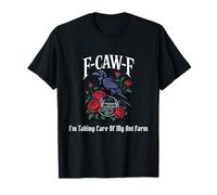Ferme à Fourmis Gothique Funny F-Caw-F T-Shirt