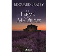 FERME AUX MALEFICES (LA)