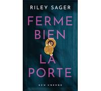 Ferme bien la porte - Riley Sager - Pocket - Poche - Roman