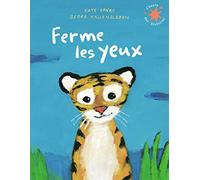 FERME LES YEUX
