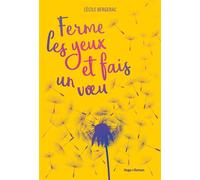 Ferme les yeux et fais un voeu - Cecile Bergerac - Hugo Roman - broché - Roman