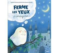 Ferme les yeux et imagine...