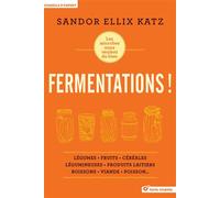 Fermentations ! - Pierre Bertrand - Terre Vivante - ebook (ePub) - Guide