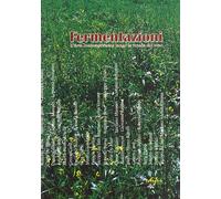 Fermentazioni. L'arte contemporanea lungo la strada del vino. Colline lucchesi e Montecarlo. Catalogo della mostra