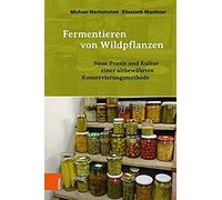 Fermentieren Von Wildpflanzen