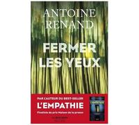 Fermer les yeux – Éditions Robert Laffont