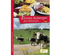 Fermes auberges des Oberelsass Version Allemande - Daniel Zenner - I.d.l'edition - broché - Guide