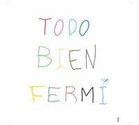 Fermi - Todo Bien LP [Vinyl] [Import]