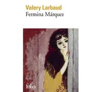 Fermina Márquez - Valery Larbaud - Gallimard - Poche - Livre