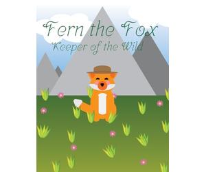 Fern the Fox: Keeper of the Wild