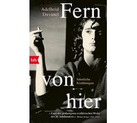 Adelheid Duvanel – Fern von hier: Sämtliche Erzählungen – Poche