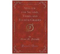 Fernald, G: Speller For Second, Third, And Fourth Grades (Cl