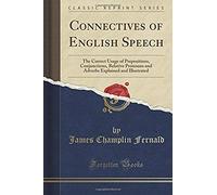 Fernald, J: Connectives Of English Speech