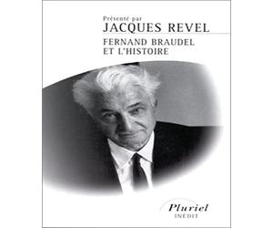 Fernand Braudel et l'histoire