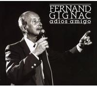 Fernand Gignac - Adios Amigo [Import]