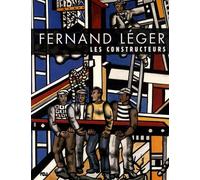 FERNAND LEGER LES CONSTRUCTEURS
