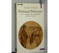 Fernand Pelloutier et les origines du syndicalisme d'action directe