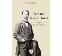 Fernand Raoul-Duval Christophe Meunier (Auteur)