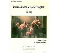 FERNANDE HOUARD-BIERON - INITIATION A LA MUSIQUE