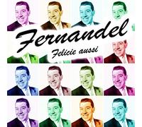 Fernandel – Félicie aussi – Membran