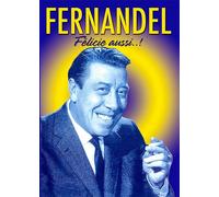 Fernandel : Félicie Aussi... !