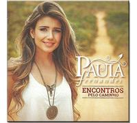 Fernandes, Paula - Encontros Pelo Caminho [Import]