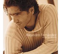 Fernandez, Alejandro - Entre Tus Brazos