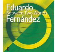 Fernandez - Between Two Worlds [Import]