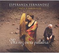 Fernandez, Esperanza - Mi Voz en Tu Palabra. Canta a Jose Saramago