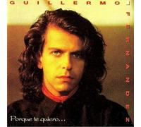 Fernandez, Guillermo - Porque Te Quiero