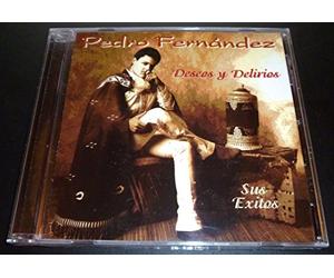 Fernandez, Pedro - Deseos Y Delirios