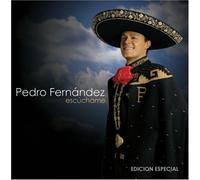 Fernandez, Pedro - Escuchame