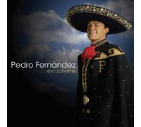 Fernandez, Pedro - Escuchame