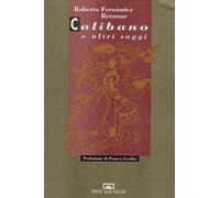 Fernandez Retamar Ro - Calibano E Altri Saggi