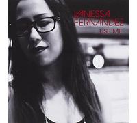 Fernandez, Vanessa - Use Me