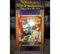 Fernandez, Vicente - Coyote Y La Bronca [VHS]