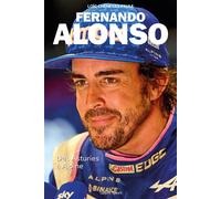 Fernando Alonso Des Asturies à Alpine - Loïc Chenevas-Paule - Talent Sport - broché - Guide