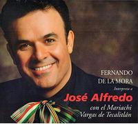 Fernando de la Mora - Fernando de la Mora "Interpreta a JOSE ALFREDO - con el Mariachi Vargas de Tecalitlan (CD, Mexico, 2008, 48:42 Laufzeit, 16 Tracks