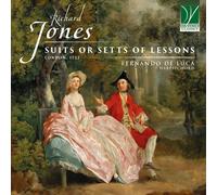 Jones, Richard : Suits Or Setts of Lessons, London 1732
