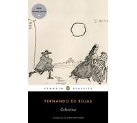 Fernando de Rojas Celestina (Poche)