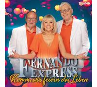 FERNANDO EXPRESS - KOMM,WIR FEIERN DAS LEBEN CD NEUF