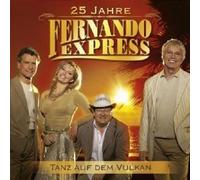 FERNANDO EXPRESS "TANZ AUF DEM VULKAN" CD NEW