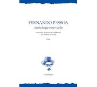 Fernando Pessoa. Anthologie essentielle
